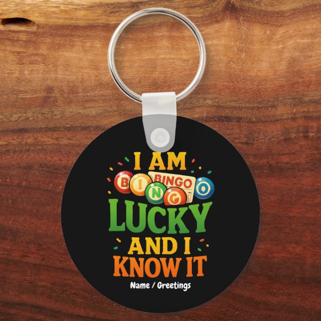 I Am Lucky and I Know It Funny Bingo Gift Idea  Key Ring (Front)