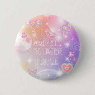 I am Magnetic, Motivational, Inspirational, Pink 6 Cm Round Badge