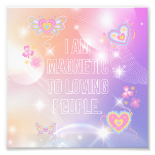 I am Magnetic, Motivational, Inspirational, Pink Photo Print