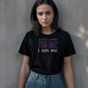 I am ME Encouragement T-Shirt