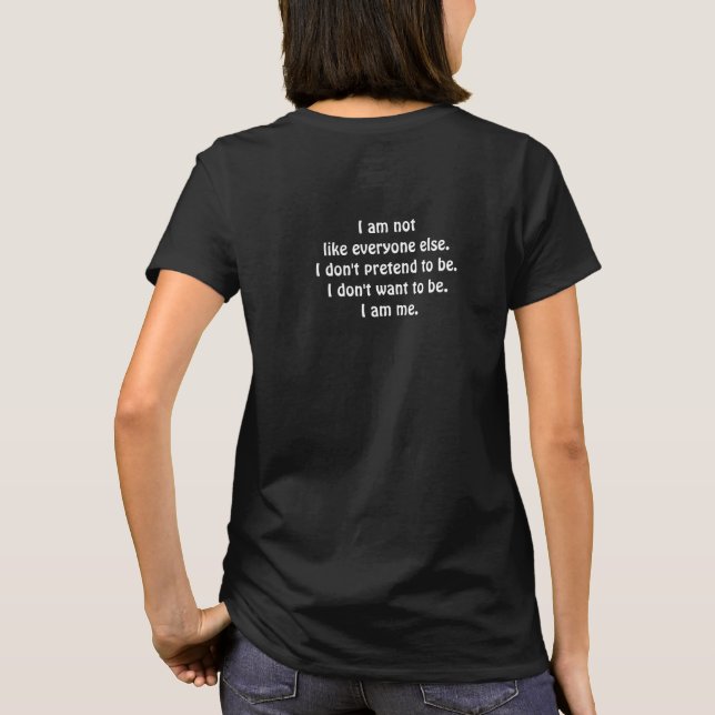 I Am Me T-Shirt (Back)