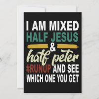 I Am Mixed Half Jesus and Half Peter