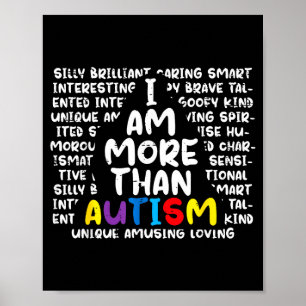 I Am More Than Autism Asd Awareness Men Women Boys Poster