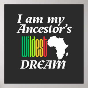 I am My Ancestor's Wildest Dream   Poster