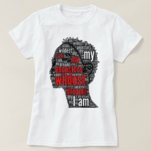 I Am My Ancestors Wildest Dreams Black Girl Magic T-Shirt