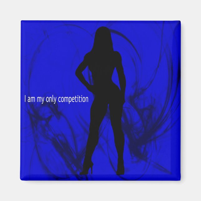 I am my only competition - Fitness / Bodybuilder Magnet (Front)