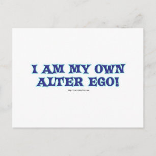 I am my own alter ego! postcard