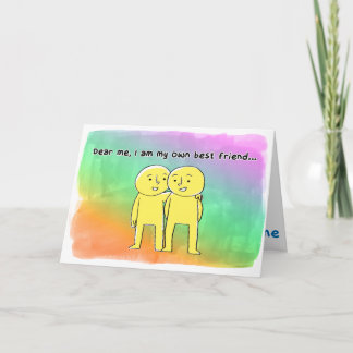 I Am My Own Best Friend Card