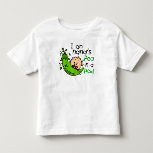I Am Nana's Pea In A Pod 1 Toddler T-Shirt
