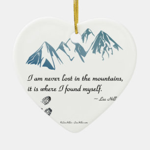 I am never lost in the mountains, it is where... ceramic tree decoration