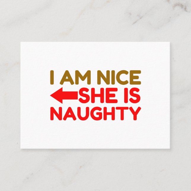 I Am Nice She Is Naughty Business Card (Front)