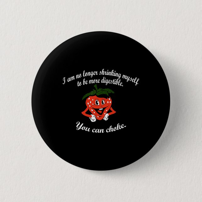 I Am No Longer Shrinking Myself Strawberry Boxing  6 Cm Round Badge (Front)