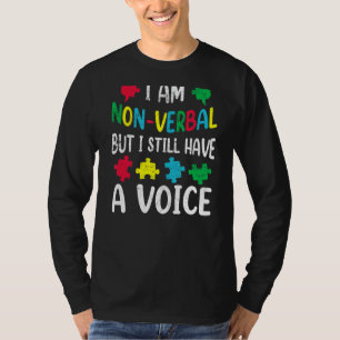 I Am Nonverbal Autism Awareness Neurodiversity Acc T-Shirt