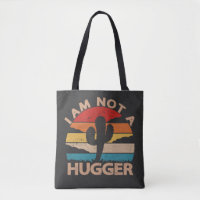 I Am Not A Hugger Funny Vintage Cactus