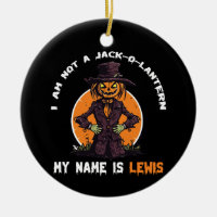 I Am Not a Jack-o-Lantern My Name is Lewis 