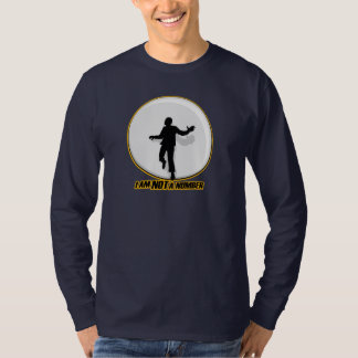 I am NOT a number! T-Shirt