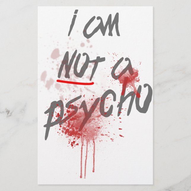 I Am Not A Psycho Slogan (Front)