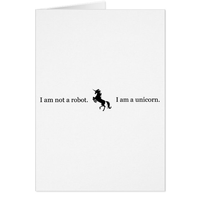 I am not a Robot. I am a Unicorn. (Front)