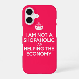 I am not a Shopaholic iPhone 16 Case
