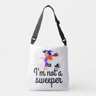 I am not a sweeper - I am... customisable Crossbody Bag