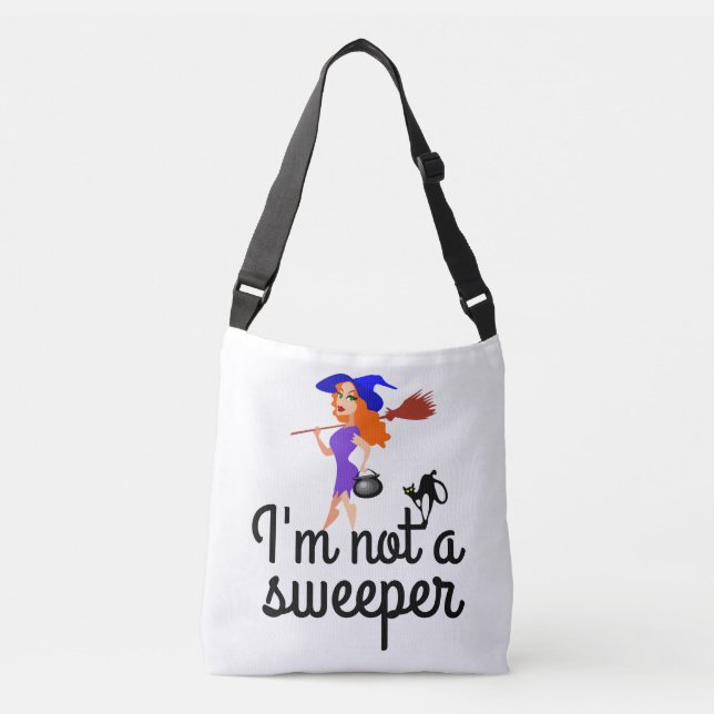 I am not a sweeper - I am... customisable Crossbody Bag (Front)