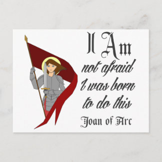 I Am Not Afraid - Joan of Arc Postcard