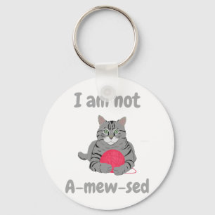I am not amewsed. Funny cat chonk tee Key Ring