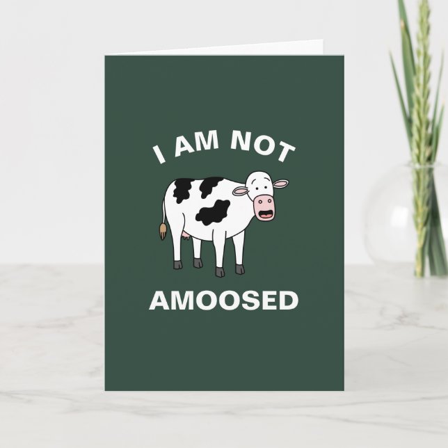 I Am Not Amoosed Funny Farming Animal Cow Pun Card (Front)