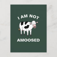 I Am Not Amoosed Funny Farming Animal Cow Pun