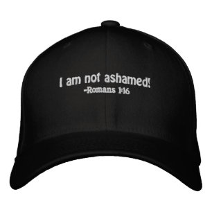 I am not ashamed Customise it Embroidered Hat