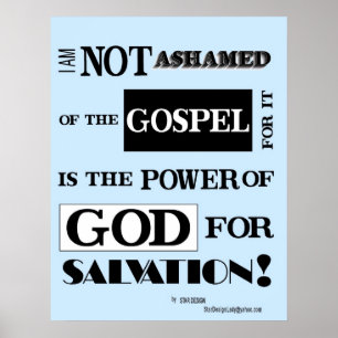 I am not ashamed of the gospel, poster