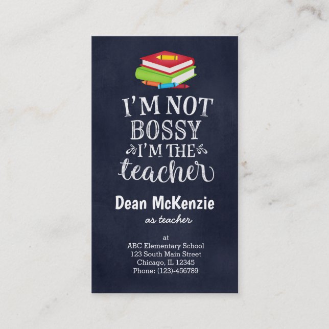 I am not bossy. I am the teacher Business Card (Front)