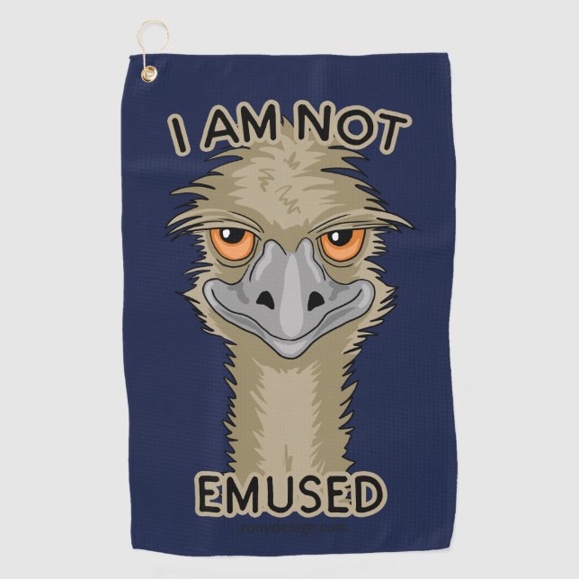 I Am Not Emused Funny Emu Pun Golf Towel (Front)