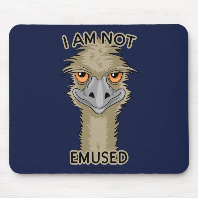 I Am Not Emused Funny Emu Pun Mouse Mat (Front)