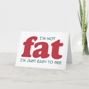 I am not fat thank you card