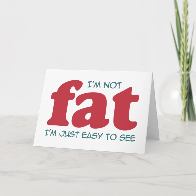 I am not fat thank you card (Front)