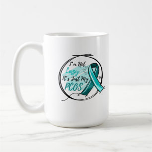 I Am Not Lazy It's Just My PCOS Teal Ribbon Coffee Mug