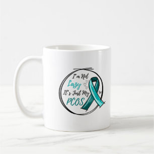 I Am Not Lazy It's Just My PCOS Teal Ribbon Coffee Mug