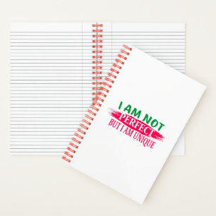 I am not perfect But I am a unique Notebook