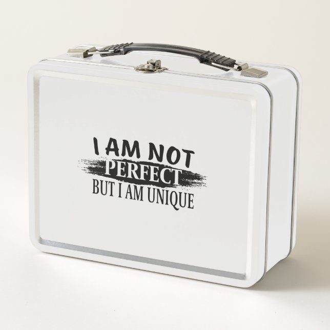 I am not perfect, but I am unique Metal Lunch Box (Front)