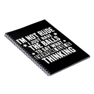 I am Not Rude Funny Saying Humour Humourous  Notebook