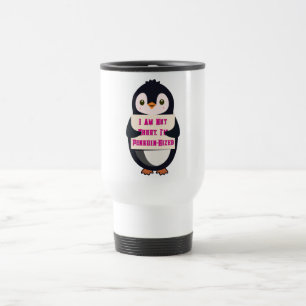 I Am Not Short, I Am Penguin-Sized Travel Mug