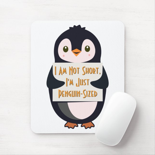 I Am Not Short, I'm Just Penguin-Sized Mouse Mat (With Mouse)