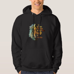 I Am Not The Step-Dad I Am The Dad That Stepped Up Hoodie