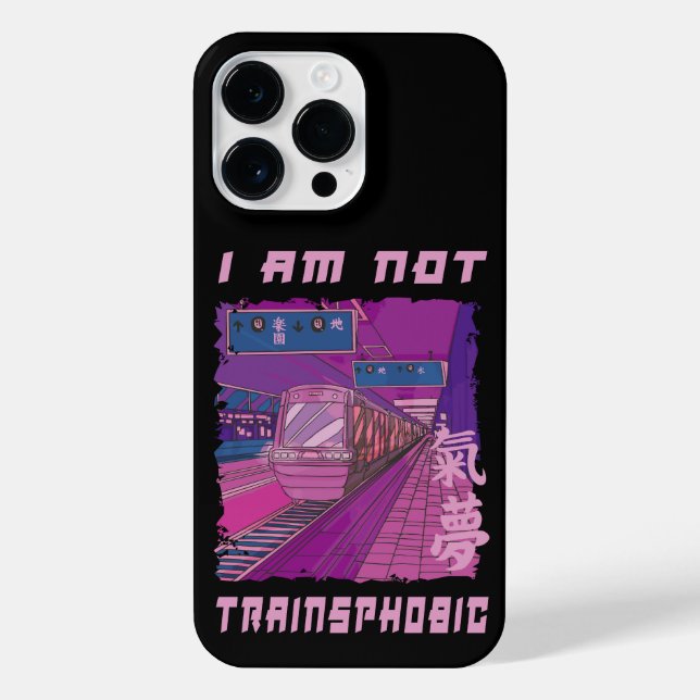 I AM NOT TRAINSPHOBIC  iPhone CASE (Back)