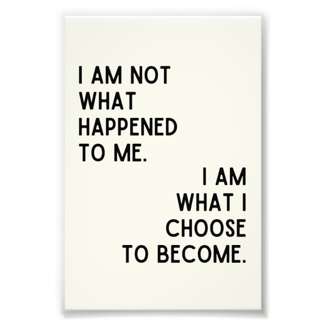 I am not what happened to me photo print (Front)