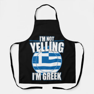 I Am Not Yelling I Am Greek T-Shirt Apron