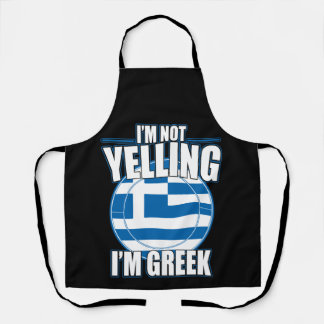 I Am Not Yelling I Am Greek T-Shirt Apron