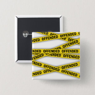 I am offended police tape do not cross 15 cm square badge