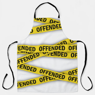 I am offended police tape do not cross apron